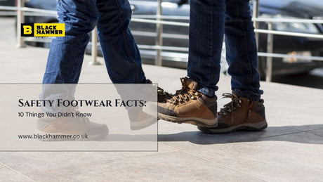 10 Things You Didn't Know About Safety Footwear | Black Hammer