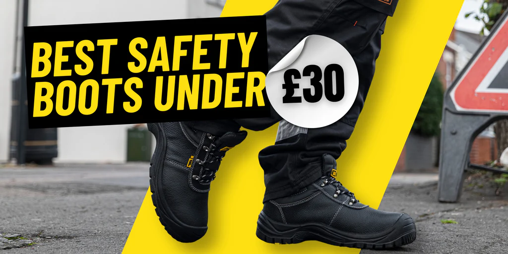 Best Safety Boots Under £30 | Black Hammer